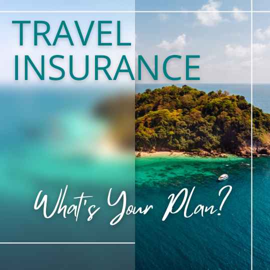 Travel Insurance... Your Key to Secure, Worry-Free Adventures 